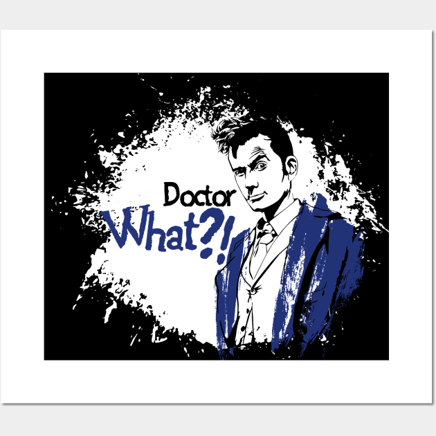 Doctor What Wall Art by Mad42Sam